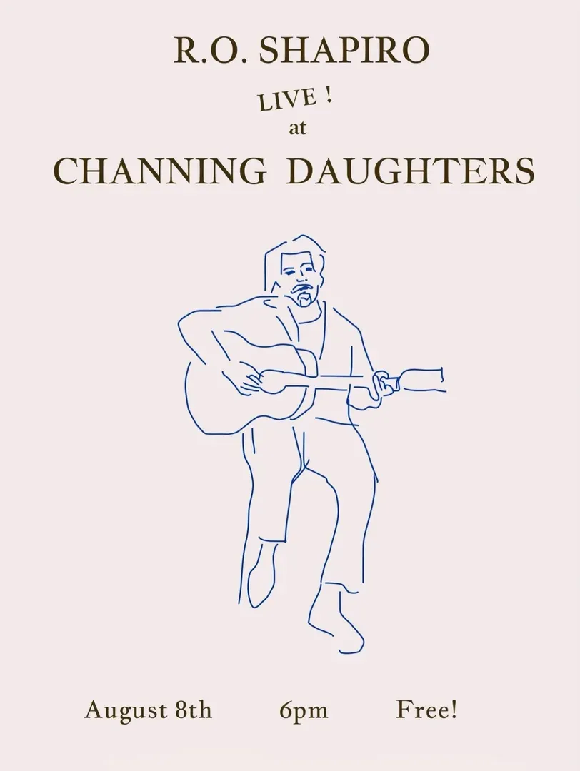Poster: R.O. Shapiro live at Channing Daughters, August 8th, 6pm, free. A line drawing of him playing guitar
